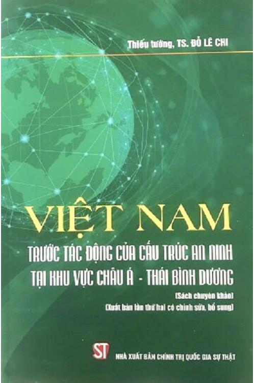 Việt Nam trước tác động của cấu trúc an ninh tại khu vực châu Á - Thái Bình Dương