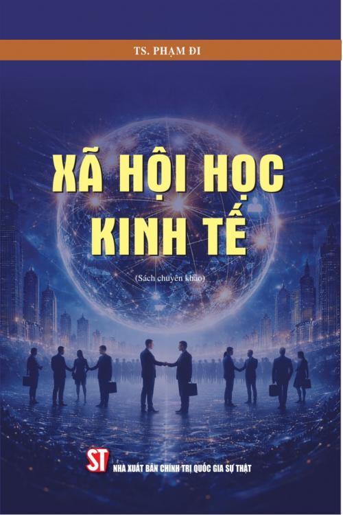 Xã hội học kinh tế (Sách chuyên khảo)